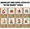 1x Mouseloft In the Woods Design Mini Cross Stitch Kit- Choose Your Design